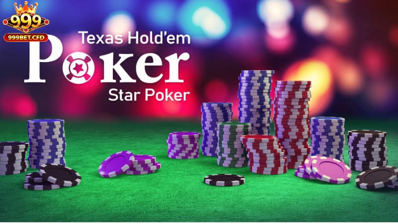 Poker online 999bet - Tựa game nổi bật thị trường cá cược