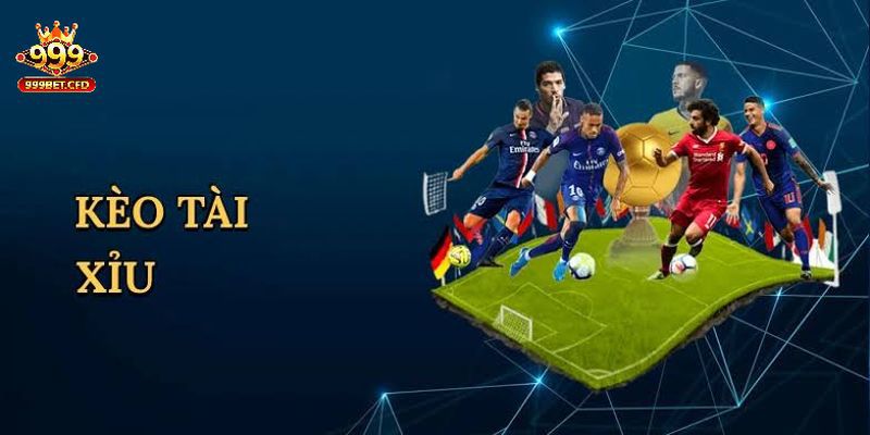 Tại 999bet kèo tài xỉu có tỷ lệ thưởng rất cạnh tranh